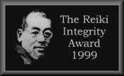 The Reiki Integrity Award 1999 - For ReikiTECH and Cyrus Mehta